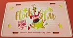 Flock Star Booster License Plate Pledge The Pink Breast Cancer Survivor. Fixed Price $29.99.