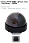 Weldex WDD-4905C Color Hi Res Armor Dome Camera. Fixed Price $69.00.